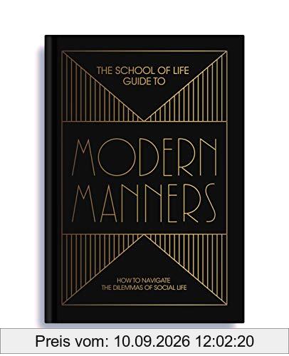 The School of Life Guide to Modern Manners