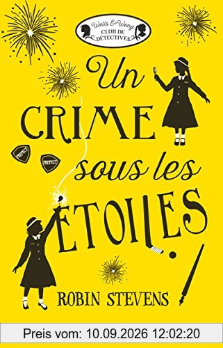 Une enquête trépidante du club Wells & Wong. Un crime sous les étoiles