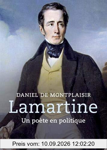 Lamartine : un poète en politique