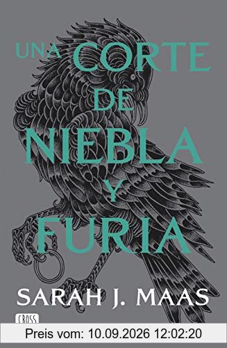 Una corte de niebla y furia. Nueva presentación: Una corte de rosas y espinas 2 (Ficción)