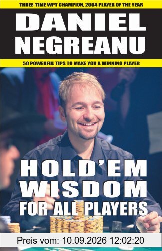 Hold'em Wisdom for all Players: Simple and Easy Strategies to Win Money