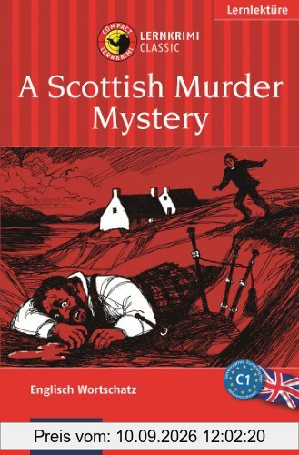 A Scottish Murder Mystery. Compact Lernkrimi. Englisch Wortschatz Niveau C1: Englisch Wortschatz C1
