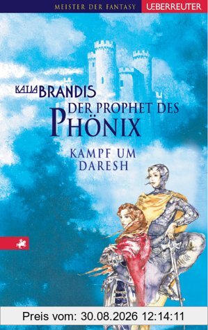Der Prophet des Phönix. Kampf um Daresh 02