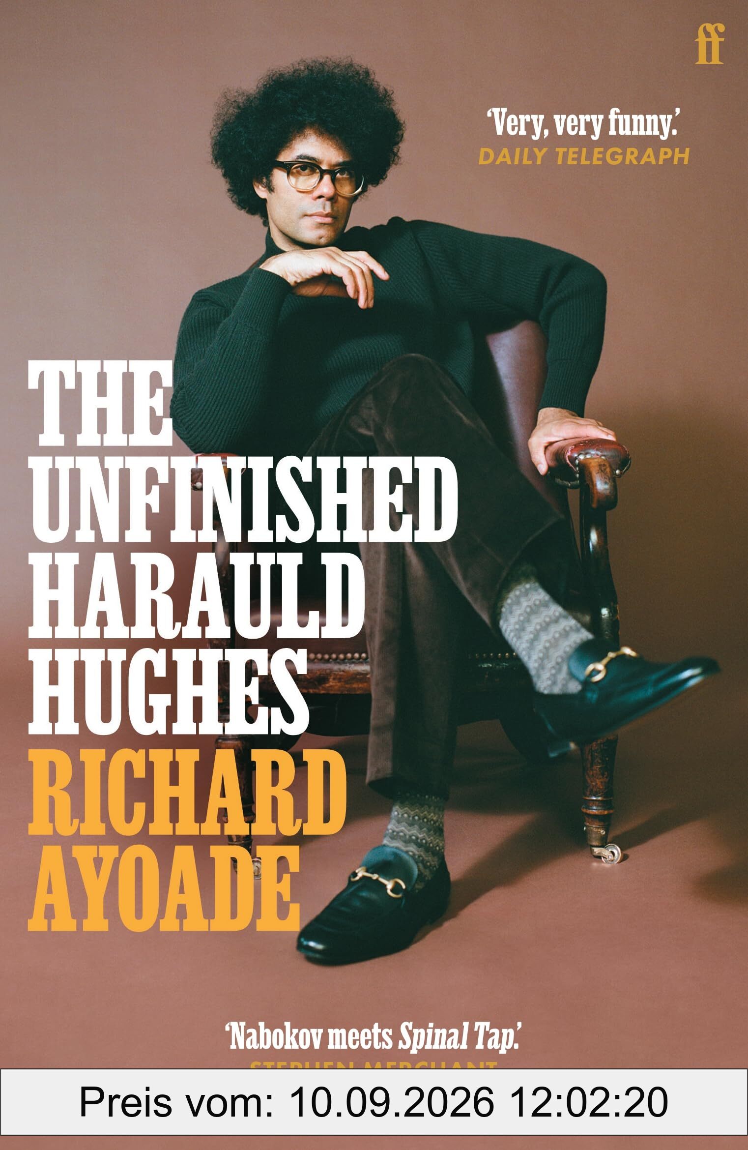 The Unfinished Harauld Hughes: Richard Ayoade's hilarious fictional quest to rescue a practically mythical mid-century playwright from obscurity