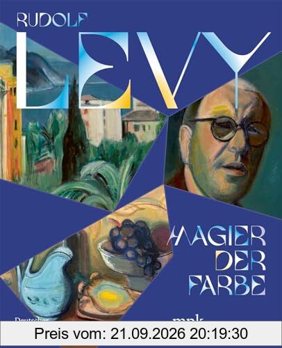 Rudolf Levy: Magier der Farbe