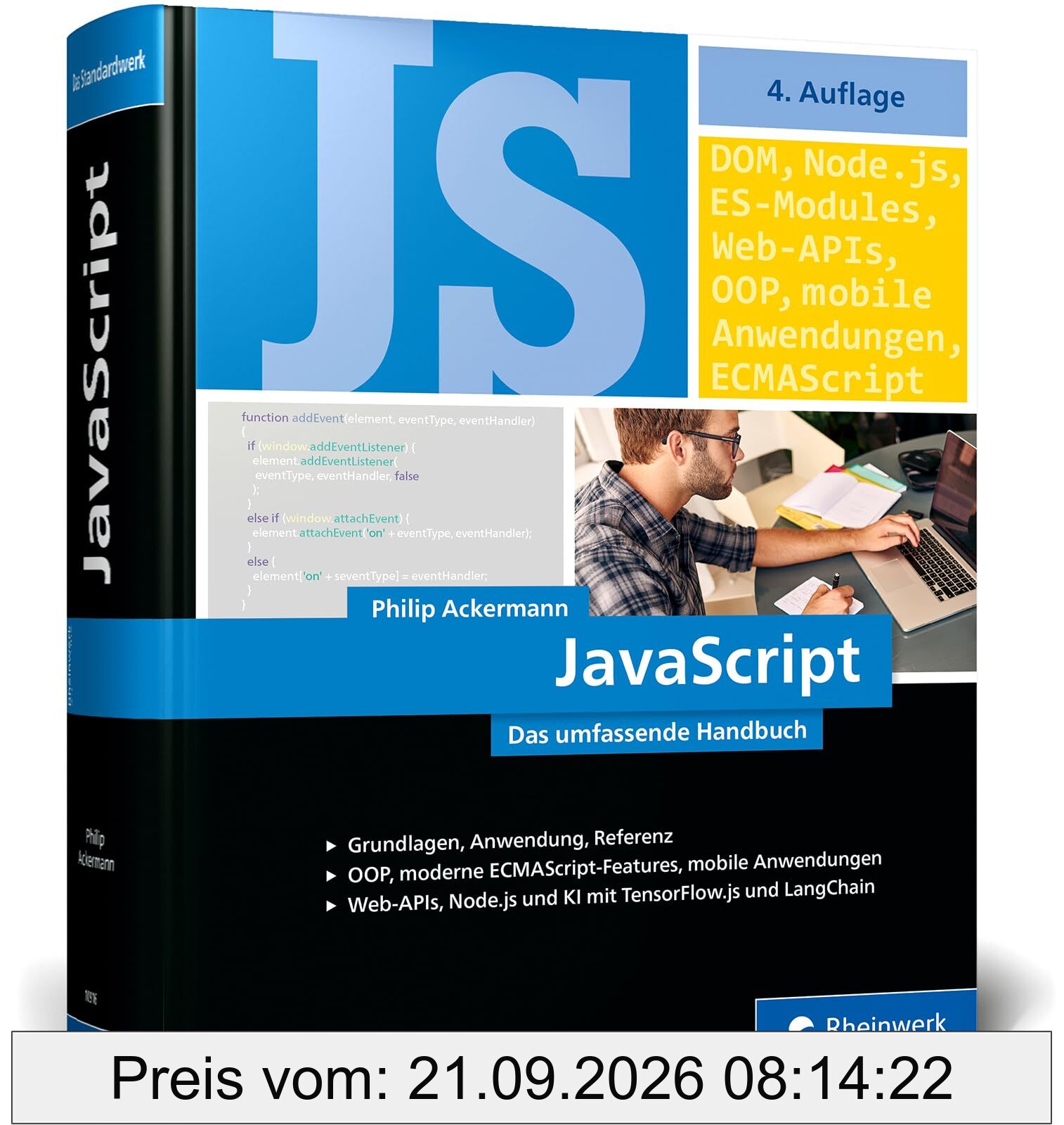 JavaScript: Das umfassende Handbuch. JavaScript lernen und verstehen. Von der ersten Zeile Code zu modernen Web-, Mobile- und KI-Anwendungen