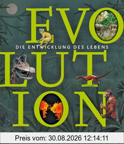 Evolution: Die Entwicklung des Lebens