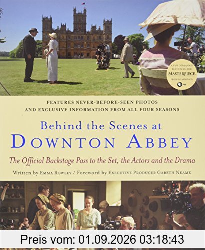 Behind the Scenes at Downton Abbey