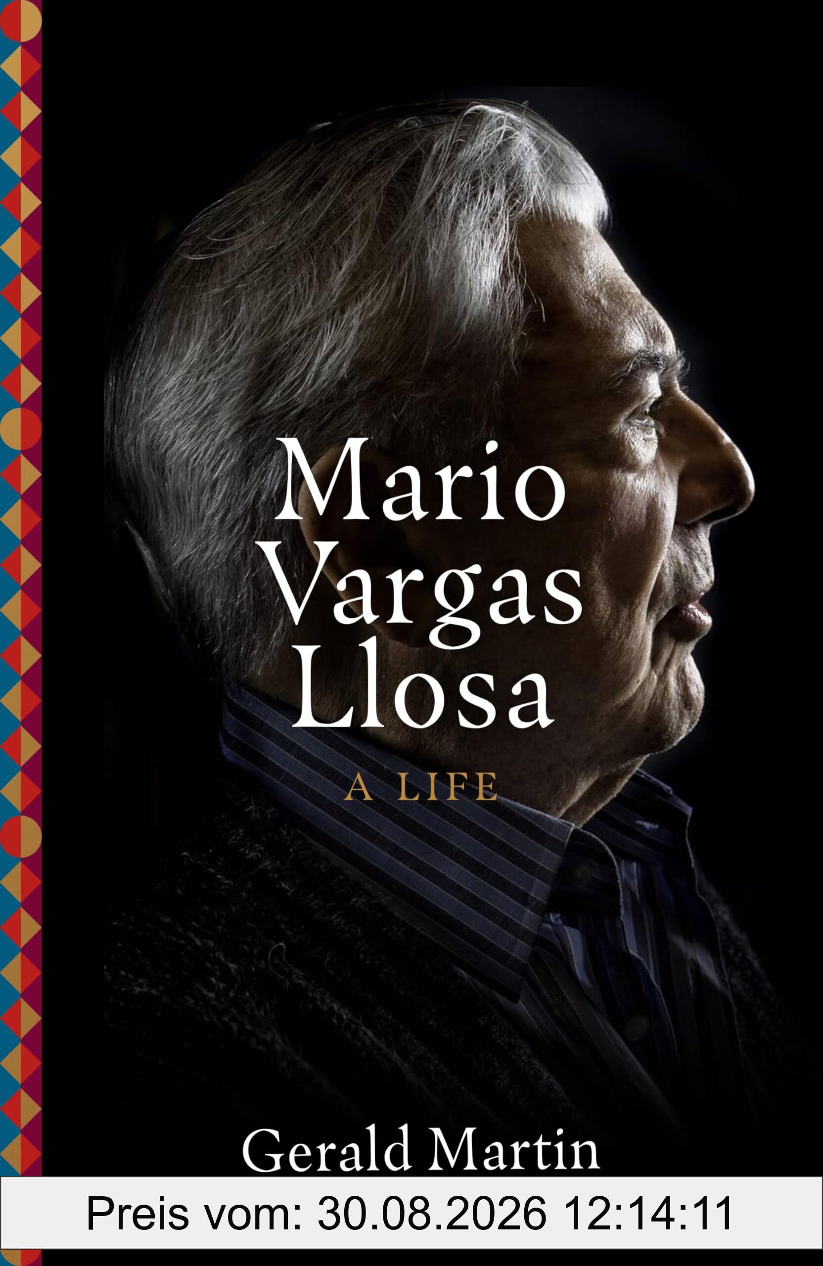 Mario Vargas Llosa: A Life