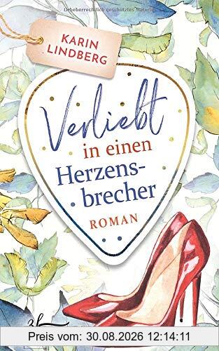 Verliebt in einen Herzensbrecher: Liebesroman (Boston Bachelors, Band 2)