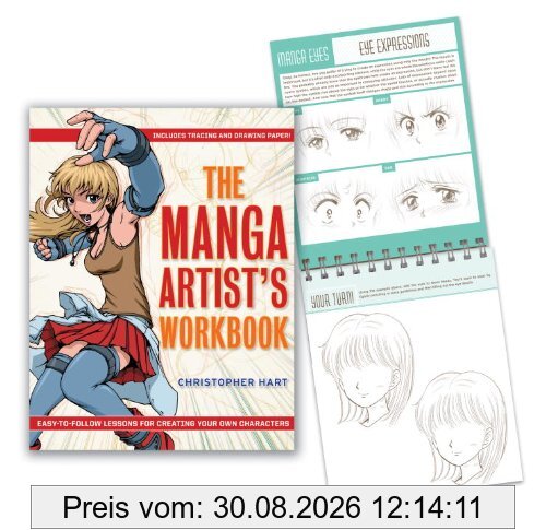 The Manga Artist's Workbook: Easy-to-Follow Lessons for Creating Your Own Characters