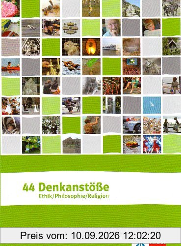 44 Denkanstöße: Ethik. Philosophie. Religion. Freiarbeitskartei 5.-10. Schuljahr