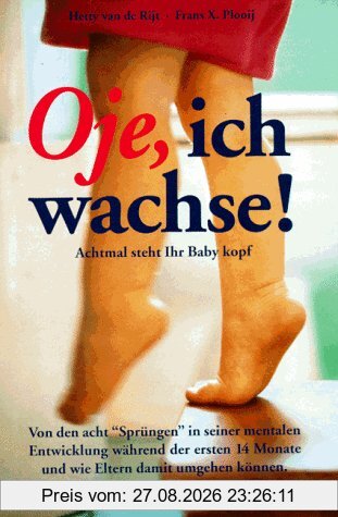 Oje, ich wachse!