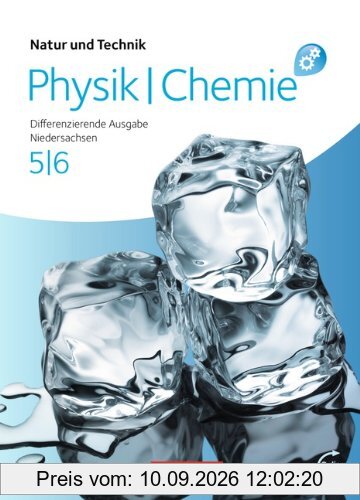 Natur und Technik - Physik/Chemie: Differenzierende Ausgabe - Ausgabe N: 5./6. Schuljahr - Schülerbuch mit Online-Angebot