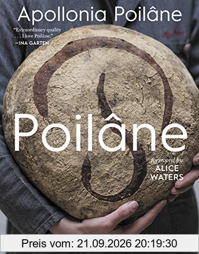 Poilâne: The Secrets of the World-Famous Bread Bakery