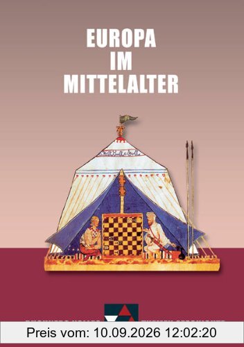 Buchners Kolleg. Themen Geschichte, Europäische Gesellschaftsformen in Antike und Mittelalter