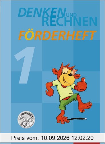 Denken und Rechnen Zusatzmaterialien - Ausgabe 2011: Förderheft 1: Ausgabe 2010