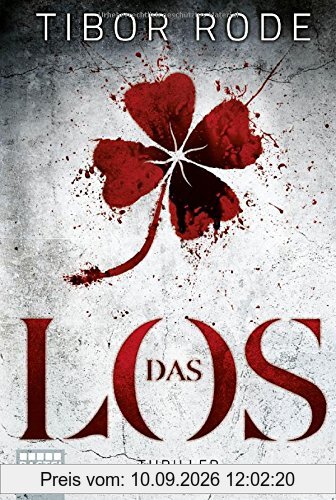Das Los: Thriller (Allgemeine Reihe. Bastei Lübbe Taschenbücher)