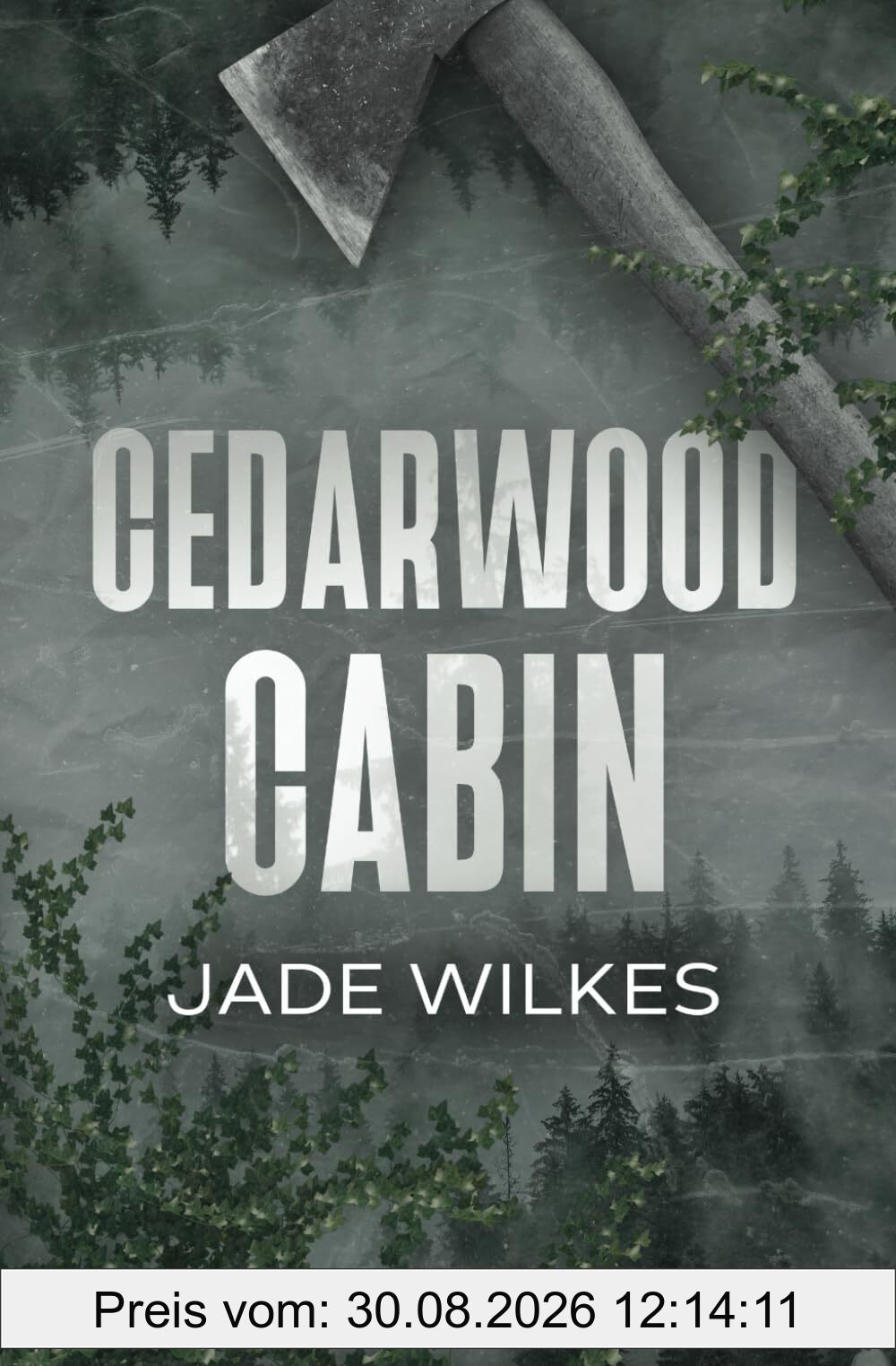 Cedarwood Cabin: A Dark Romance Thriller