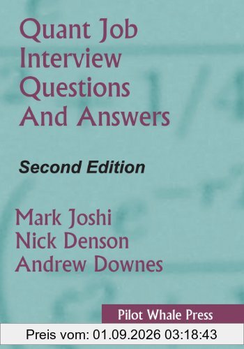 Quant Job Interview Questions and Answers (Second Edition)