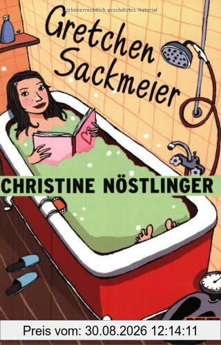 Gretchen Sackmeier: Roman (Gulliver)