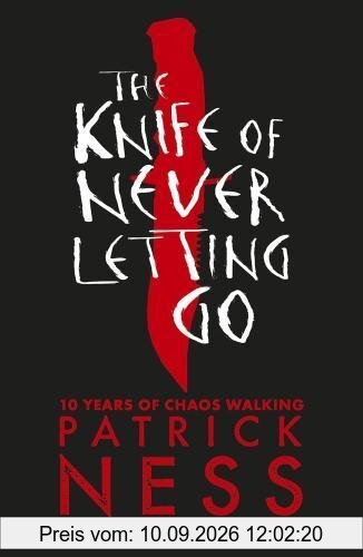 The Knife of Never Letting Go (Chaos Walking)