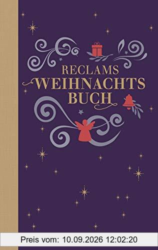 Reclams Weihnachtsbuch: Gedichte, Geschichten und Lieder