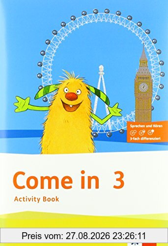 Come in / Activity Book mit Bild-/Wortkarten und Audio-CD 3. Schuljahr: Für den Beginn ab Klasse 1