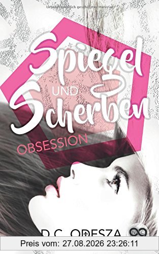 Spiegel und Scherben: Obsession