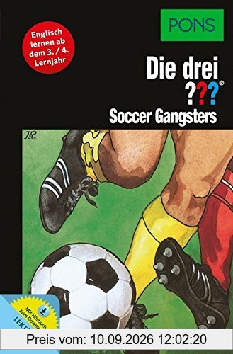 PONS Die drei ??? - Soccer Gangsters: Englisch lernen ab dem 3./4. Lernjahr