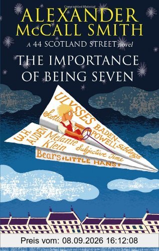 The Importance of Being Seven: 44 Scotland Street, Book 6