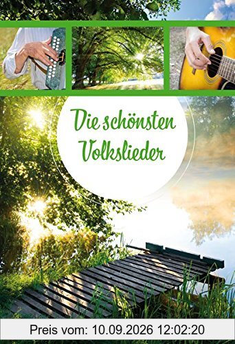 Die schönsten Volkslieder