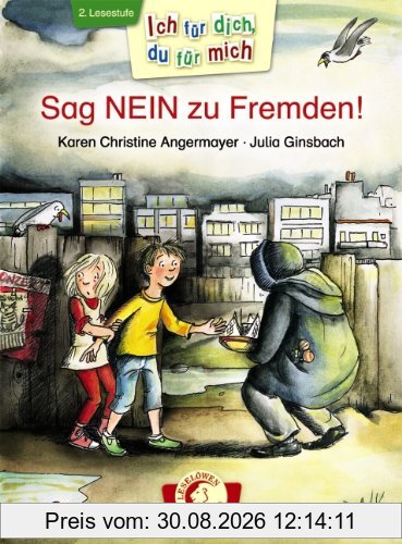 Sag NEIN zu Fremden!
