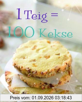 1 Teig = 100 Kekse