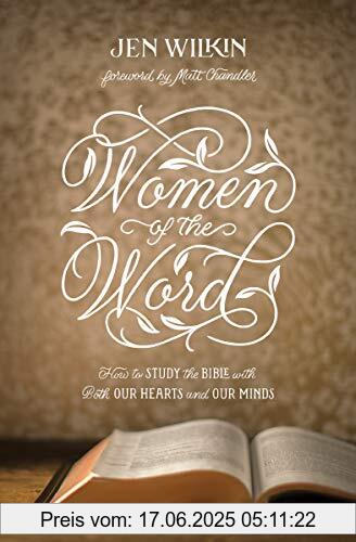 Brand : Crossway Books, Binding : Taschenbuch, Edition : Revised, Label : CROSSWAY BOOKS, Publisher : CROSSWAY BOOKS, PackageQuantity : 1, medium : Taschenbuch, numberOfPages : 176, publicationDate : 2019-08-06, authors : Jen Wilkin, ISBN : 1433567148