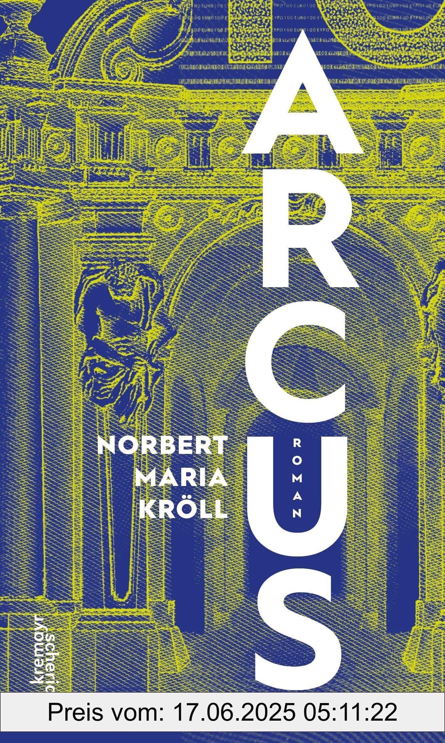Brand : Kremayr und Scheriau, Binding : hardcover, Edition : 1, Label : Arcus : Roman, medium : hardcover, numberOfPages : 256, publicationDate : 2024-09-11, languages : german, ISBN : 3218014441