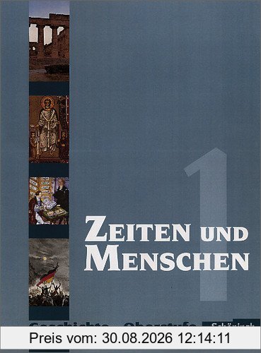 Zeiten und Menschen - Geschichtswerk für die Oberstufe - Ausgabe Nordrhein-Westfalen u.a.: Band 1