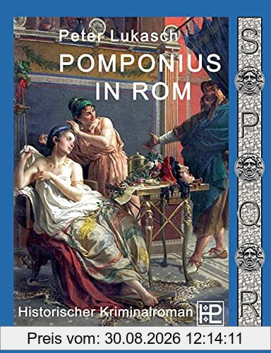 Pomponius in Rom: Ein Fall für Spurius Pomponius 5