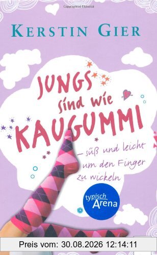 Jungs sind wie Kaugummi - süß und leicht um den Finger zu wickeln
