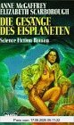 Binding : Broschiert, Label : Bastei Lübbe, Publisher : Bastei Lübbe, NumberOfItems : 1, medium : Broschiert, numberOfPages : 348, publicationDate : 1994-01-01, authors : Anne McCaffrey, Scarborough, Elizabeth A, ISBN : 3404241908