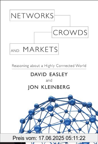 Binding : Gebundene Ausgabe, Label : Cambridge University Press, Publisher : Cambridge University Press, medium : Gebundene Ausgabe, numberOfPages : 744, publicationDate : 2010-07-19, authors : David Easley, Jon Kleinberg, languages : english, ISBN : 0521195330