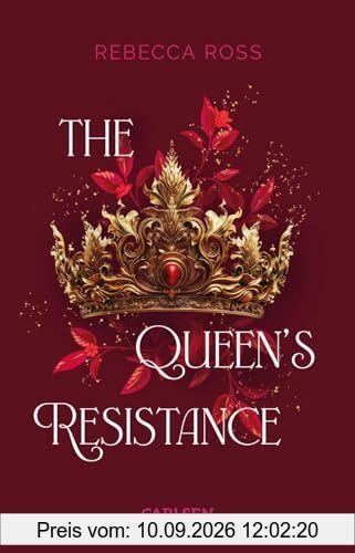 The Queen's Resistance (The Queen's Rising 2): Rasante Romantasy im historisch anmutenden Setting, voller unerwarteter Wendungen und mit einem unwiderstehlichen Love Interest!