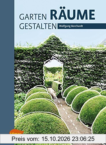 Garten - Räume - Gestalten