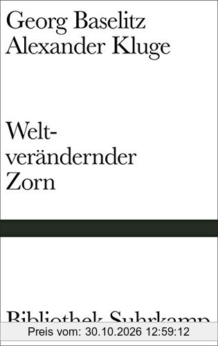 Weltverändernder Zorn: Nachricht von den Gegenfüßlern (Bibliothek Suhrkamp)