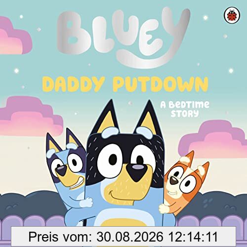 Bluey: Daddy Putdown: Bilderbuch