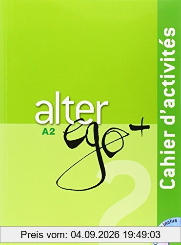 Alter ego + 2, A2 : cahier d'activités