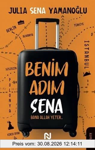 Benim Adim Sena: Bana Allah Yeter