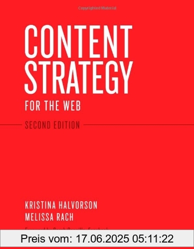 Binding : Taschenbuch, Edition : 2nd revised edition., Label : New Riders, Publisher : New Riders, medium : Taschenbuch, numberOfPages : 197, publicationDate : 2012-02-10, authors : Kristina Halvorson, Melissa Rach, languages : english, ISBN : 0321808304