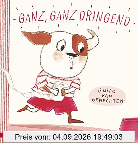 Ganz, ganz dringend