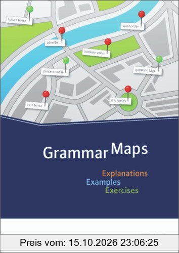 Grammar Maps: Explanations - Examples - Exercises